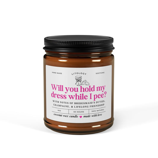 Bridesmaid Proposal Gift, Maid Of Honor Proposal Candle, Bridesmaid Proposal Gift, Will You Hold My Dress Candle, Bridal Party Gifts for Wedding Bachelorette Party, Spa Selfcare Gift