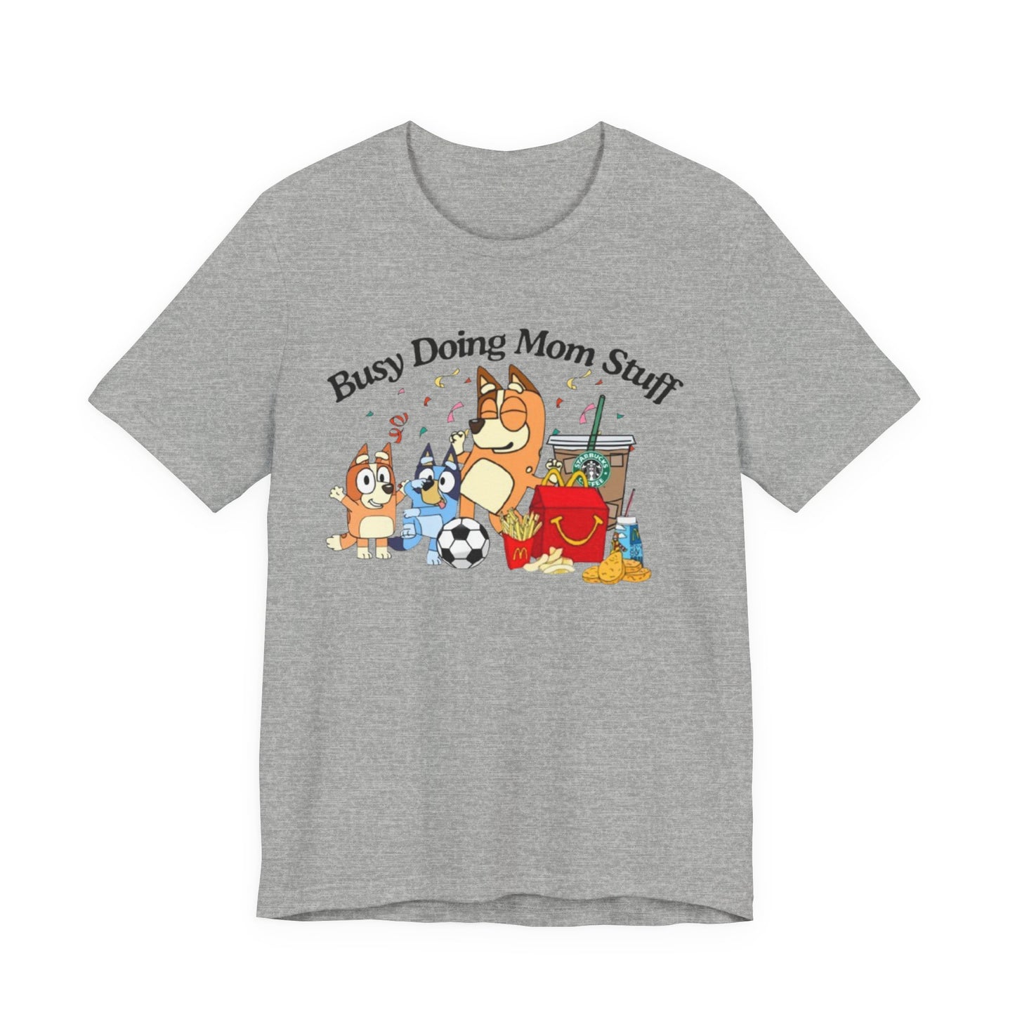Bluey Mom Shirt, Busy Doing Mom Stuff tshirt, Funny Mama Shirt, Mommy Gift  Shirt, Funny Dog Mom Tshirt, Mother's Shirt